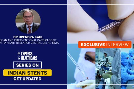 Exclusive Interview: Dr Upendra Kaul, Dean and Interventional Cardiologist, Batra Heart Research Centre, Delhi, India | Indian Stents : Get Updated – Season 2