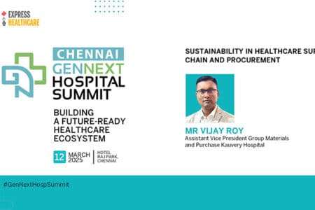 Mr Vijay Roy, Assistant Vice President Group Materials and Purchase, Kauvery Hospital